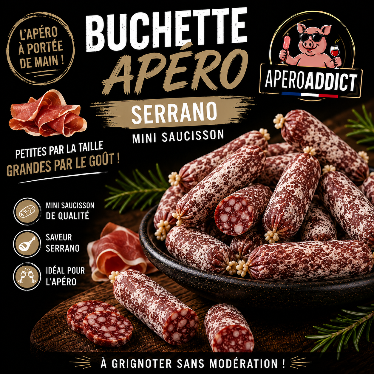 Buchettes Saveur Jambon Serrano